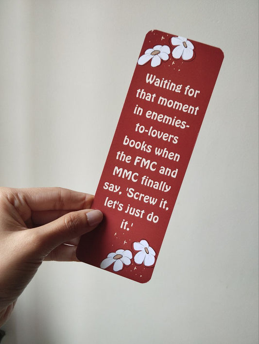 Enemies to lovers bookmark, waiting for that moment in enemies to lovers books, spicy bookmark, smut bookmark