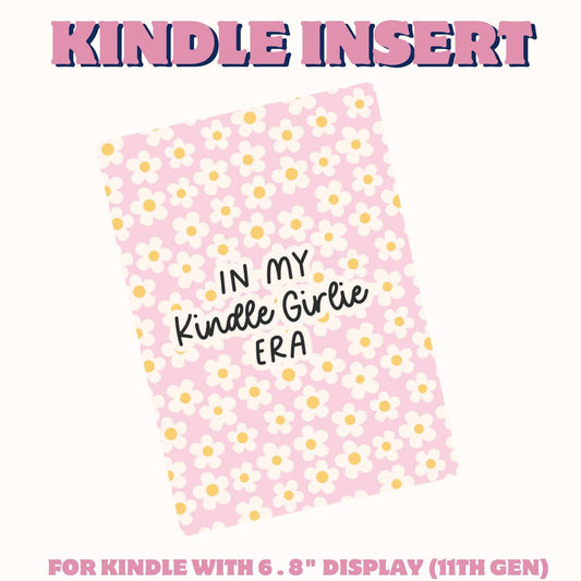 In my kindle girlie era Kindle Insert