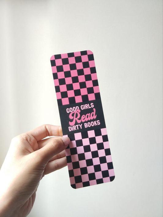 Good girls read dirty books, spicy bookmark, smut bookmark